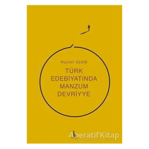Türk Edebiyatında Manzum Devriyye - Nusret Gedik - H Yayınları