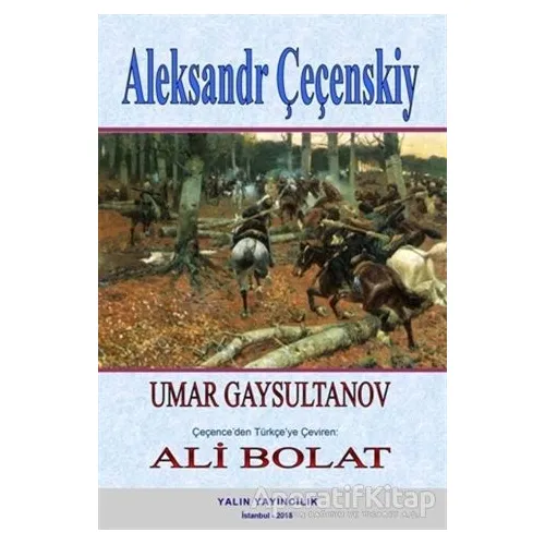 Aleksandr Çeçenskiy - Umar Gaysultanov - Yalın Yayıncılık
