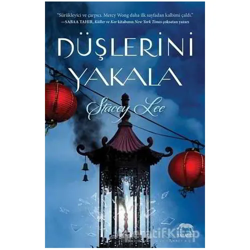 Düşlerini Yakala - Stacey Lee - Yabancı Yayınları