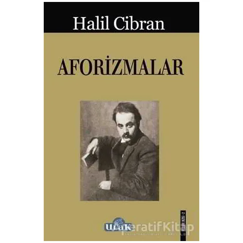 Aforizmalar - Halil Cibran - Ulak Yayıncılık