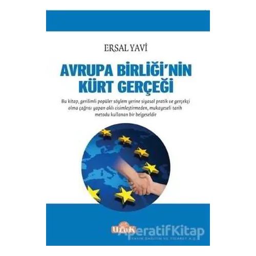 Avrupa Birliğinin Kürt Gerçeği - Ersal Yavi - Ulak Yayıncılık
