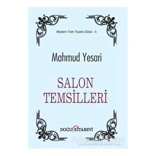 Salon Temsilleri - Mahmud Yesari - Doğu Kitabevi