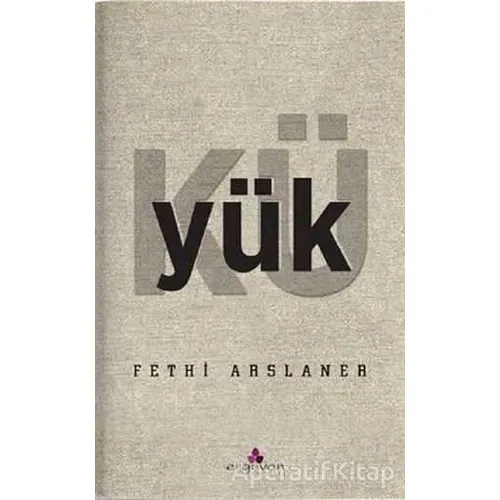 Küyük - Fethi Arslaner - Erguvan Yayınevi