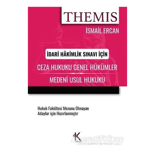 Themis Ceza Hukuku Genel Hükümler Medeni Usul Hukuku - İsmail Ercan - Kuram Kitap