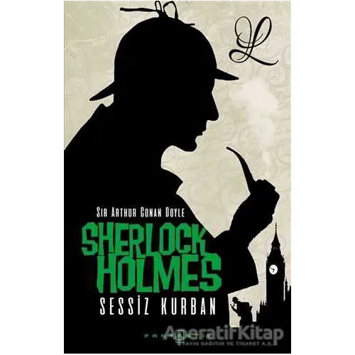 Sherlock Holmes - Sessiz Kurban - Sir Arthur Conan Doyle - Fantastik Kitap