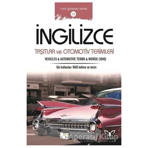 İngilizce Taşıtlar ve Otomotiv Terimler - Mahmut Sami Akgün - Armada Yayınevi