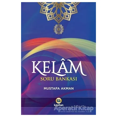 Kelam Soru Bankası - Mustafa Akman - Kayıhan Yayınları