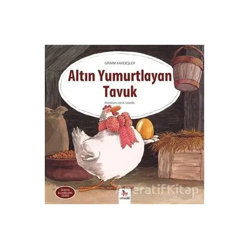 Altın Yumurtlayan Tavuk - Grimm Kardeşler - Almidilli