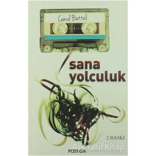 Sana Yolculuk - Cemal Battal - Postiga Yayınları