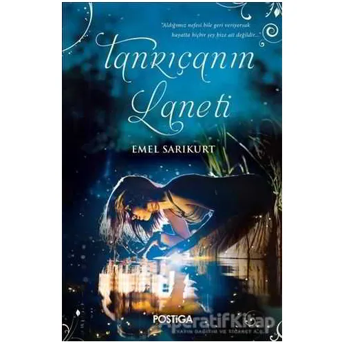 Tanrıçanın Laneti - Emel Sarıkurt - Postiga Yayınları