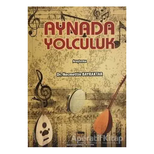 Aynada Yolculuk - Necmettin Bayraktar - Baygenç Yayıncılık