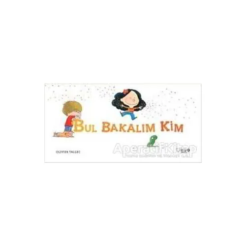 Bul Bakalım Kim - Olivier Tallec - Redhouse Kidz Yayınları