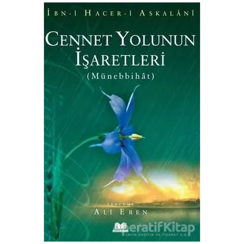 Cennet Yolunun İşaretleri Münebbihat Tercümesi - İbn-i Hacer El-Askalani - Kitap Kalbi Yayıncılık