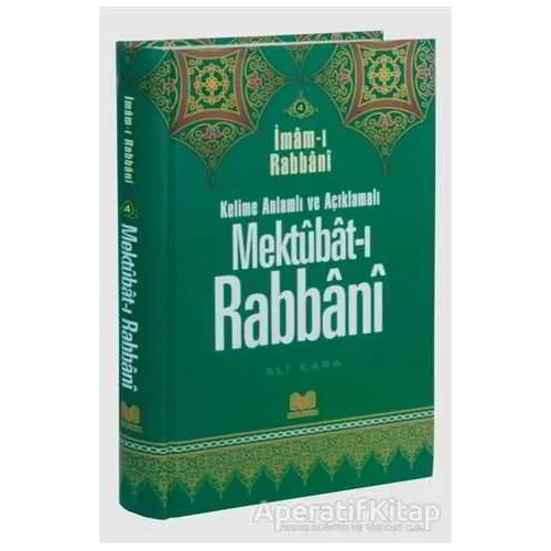 Mektubatı Rabbani Tercümesi 4. Cilt - Ali Kara - Kitap Kalbi Yayıncılık