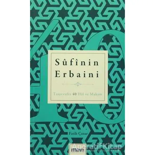 Süfinin Erbaini - Fatih Çınar - Mavi Yayıncılık