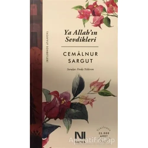 Ya Allah’ın Sevdikleri! - Cemalnur Sargut - Nefes Yayıncılık