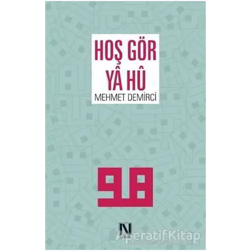Hoş Gör Ya Hü - Mehmet Demirci - Nefes Yayıncılık