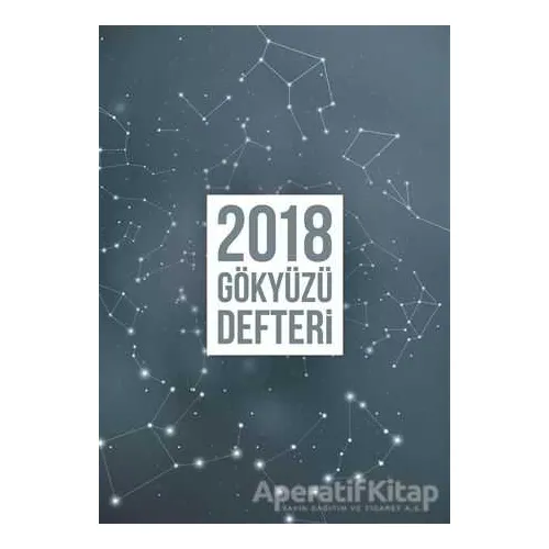 2018 Gökyüzü Defteri - Ayşegül Kuyumcu Türker - Hümanist Kitap Yayıncılık