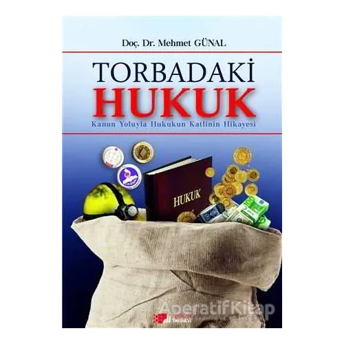 Torbadaki Hukuk - Mehmet Günal - Berikan Yayınevi