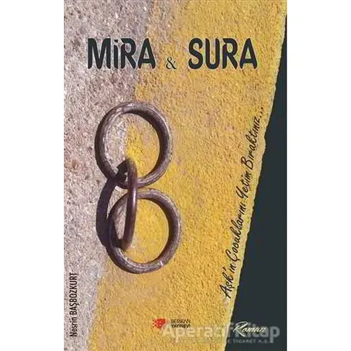 Mira ve Sura - Nesrin Başbozkurt - Berikan Yayınevi
