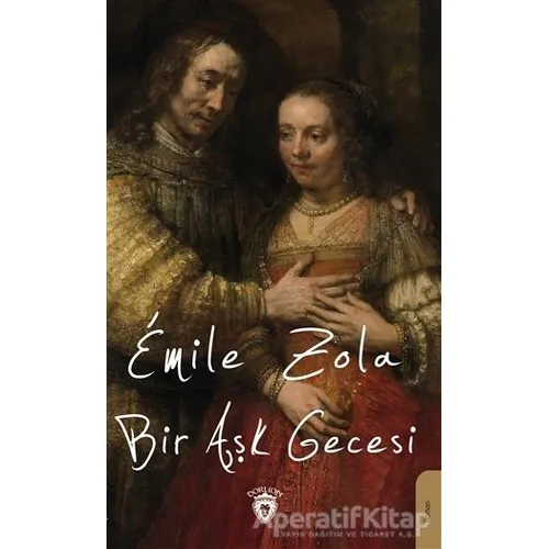 Bir Aşk Gecesi - Emile Zola - Dorlion Yayınları