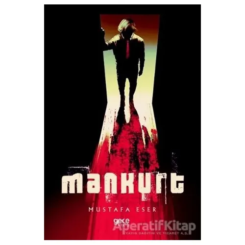 Mankurt - Mustafa Eser - Gece Kitaplığı