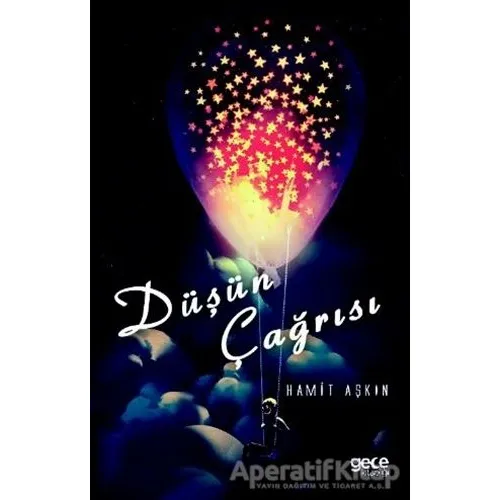 Düşün Çağrısı - Hamit Aşkın - Gece Kitaplığı