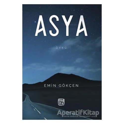 Asya - Emin Gökçen - Kutlu Yayınevi