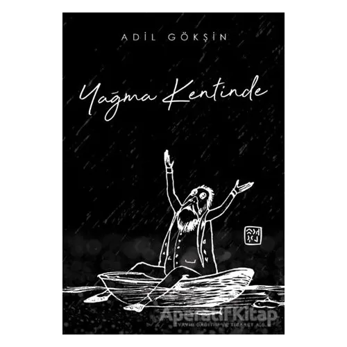 Yağma Kentinde - Adil Gökşin - Kutlu Yayınevi