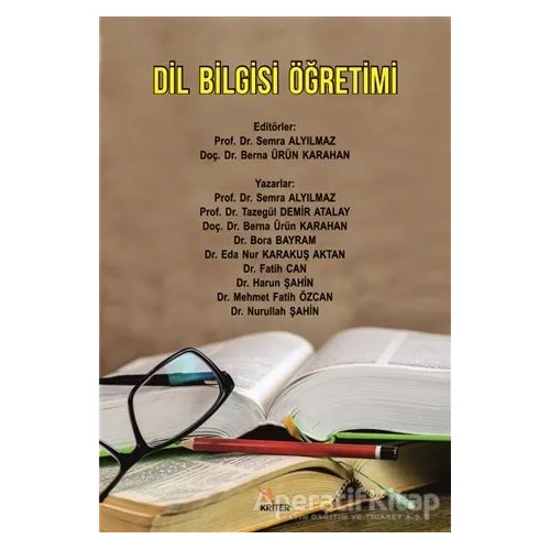 Dil Bilgisi Öğretimi - Nurullah Şahin - Kriter Yayınları