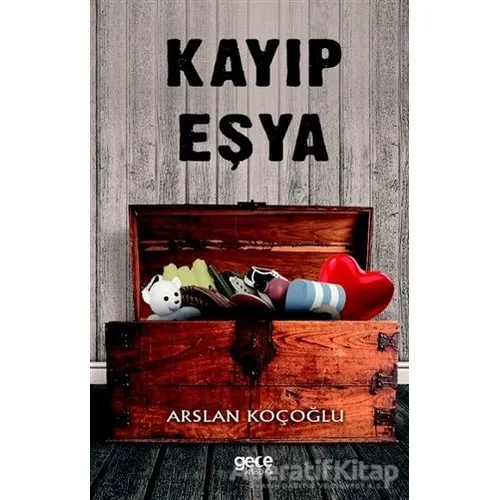 Kayıp Eşya - Arslan Kocoğlu - Gece Kitaplığı
