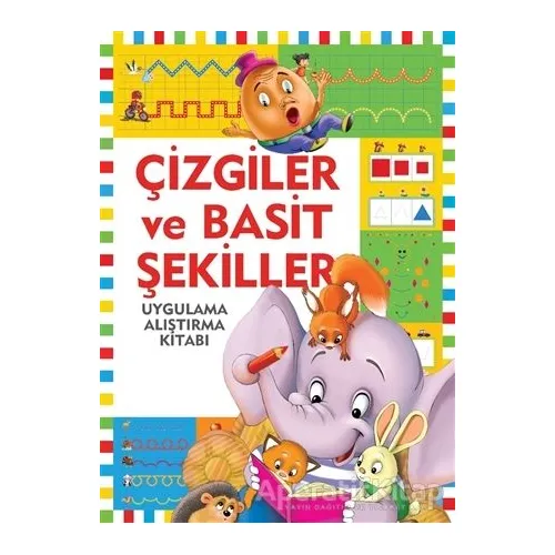 Çizgiler ve Basit Şekiller / Uygulama - Alıştırma Kitabı - Kolektif - Halk Kitabevi