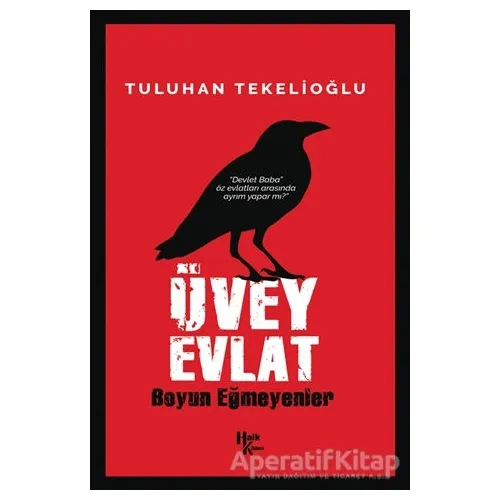 Üvey Evlat - Tuluhan Tekelioğlu - Halk Kitabevi