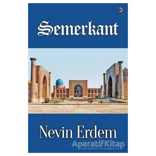 Semerkant - Nevin Erdem - Cinius Yayınları