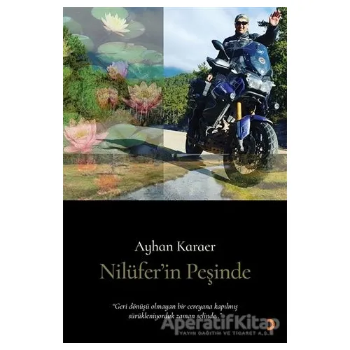 Nilüferin Peşinde - Ayhan Karaer - Cinius Yayınları