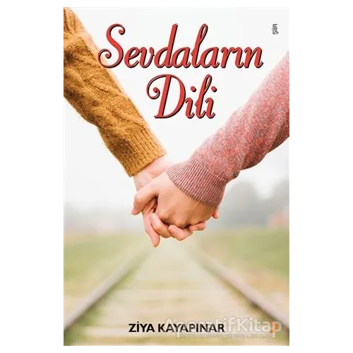 Sevdaların Dili - Ziya Kayapınar - Cinius Yayınları