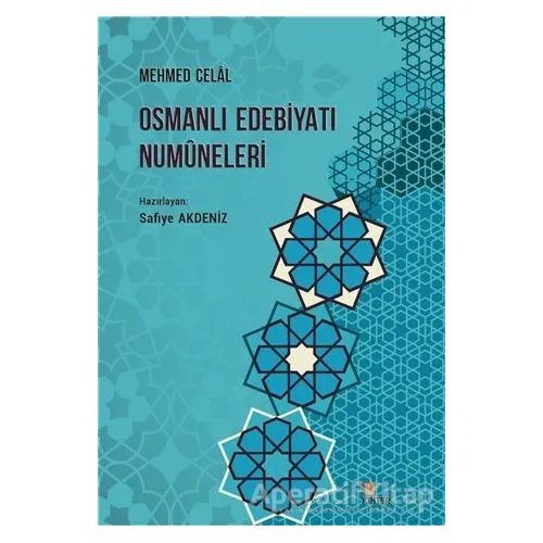 Osmanlı Edebiyatı Numuneleri, Mehmed Celal - Safiye Akdeniz - Kriter Yayınları