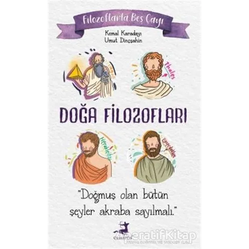 Filozoflarla Beş Çayı: Doğa Filozofları - Umut Dinçşahin - Olimpos Yayınları