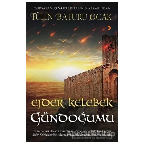 Ejder Kelebek - Gündoğumu - Tülin Baturu Ocak - Cinius Yayınları