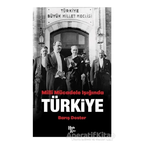 Milli Mücadele Işığında Türkiye - Barış Doster - Halk Kitabevi