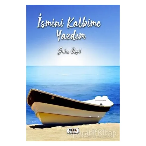 İsmini Kalbime Yazdım - Seçkin Öngel - Tilki Kitap