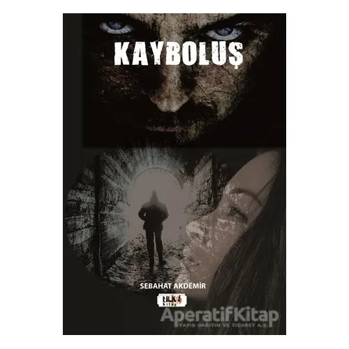 Kayboluş - Sebahat Akdemir - Tilki Kitap