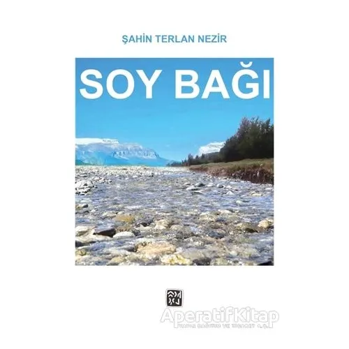 Soy Bağı - Şahin Terlan Nezir - Kutlu Yayınevi