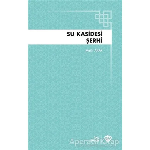 Su Kasidesi Şerhi - Metin Akar - Türkiye Diyanet Vakfı Yayınları