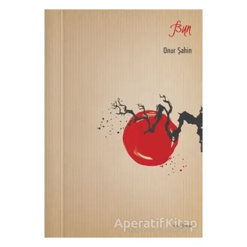Bun - Onur Şahin - Mühür Kitaplığı