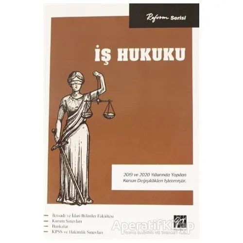 İş Hukuku - Kolektif - Gazi Kitabevi