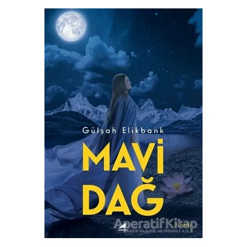 Mavi Dağ - Gülşah Elikbank - Kara Karga Yayınları