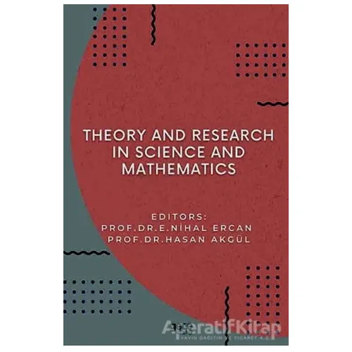 Theory and Research in Science and Mathematics - E. Ni·hal Ercan - Gece Kitaplığı