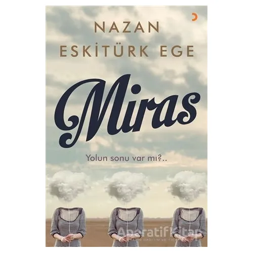 Miras - Nazan Eskitürk Ege - Cinius Yayınları