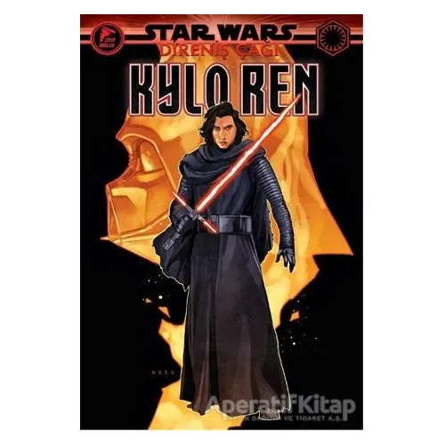 Kylo Ren - Star Wars: Direniş Çağı - Tom Taylor - Çizgi Düşler Yayınevi